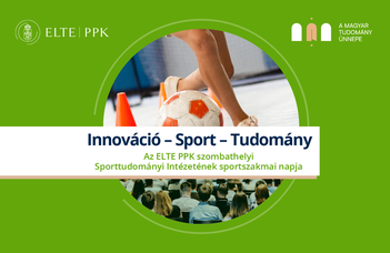 Az ELTE PPK szombathelyi Sporttudományi Intézetének sportszakmai napja